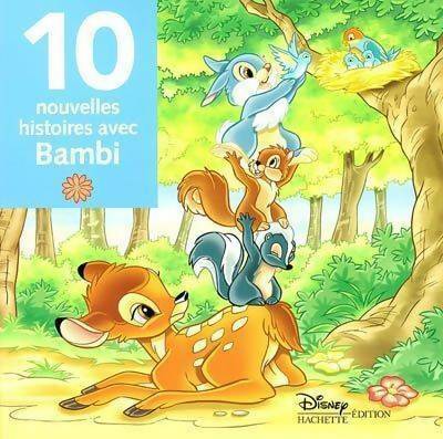 Livrenpoche : 10 nouvelles histoires de bambi - Disney - Livre