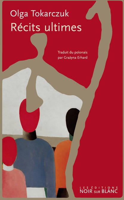 Récits ultimes - Olga Tokarczuck - Livre