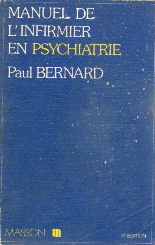 Livrenpoche : Manuel de l'infirmier en psychiatrie - Bernard - Livre