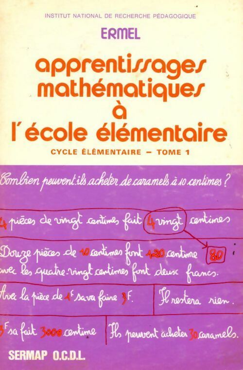 Livrenpoche : Apprentissages mathématiques à l'école élémentaire Tome I - Collectif - Livre