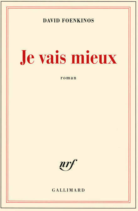 Livrenpoche : Je vais mieux - Foenkinos David - Livre