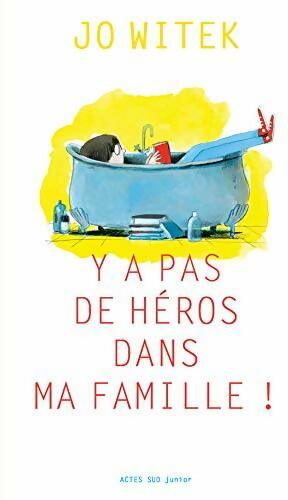 Livrenpoche : Y'a pas de héros dans ma famille ! - Jo Witek - Livre