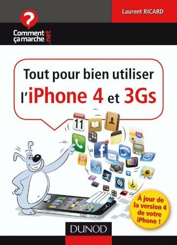 Livrenpoche : Tout pour bien utiliser l'iphone 4 et 3Gs - Laurent Ricard - Livre