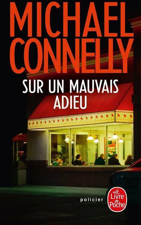 Livrenpoche : Sur un mauvais adieu - Michael Connelly - Livre