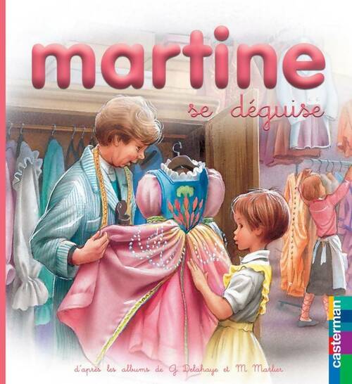 Livrenpoche : Martine se déguise - M. Marlier - Livre