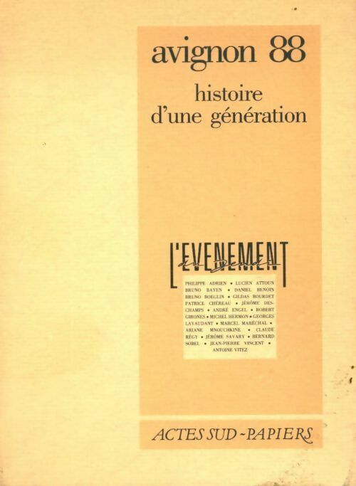 Livrenpoche : Avignon 88, histoire d'une génération - Brigitte Salino - Livre