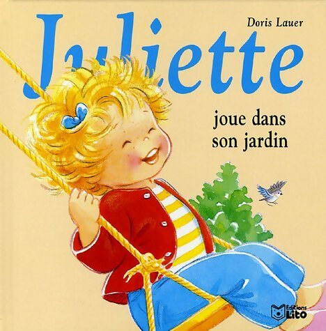 Livrenpoche : Juliette joue dans son jardin - Doris Lauer - Livre