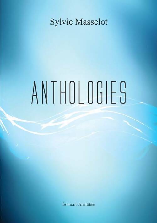 Livrenpoche : Anthologies - Sylvie Masselot - Livre