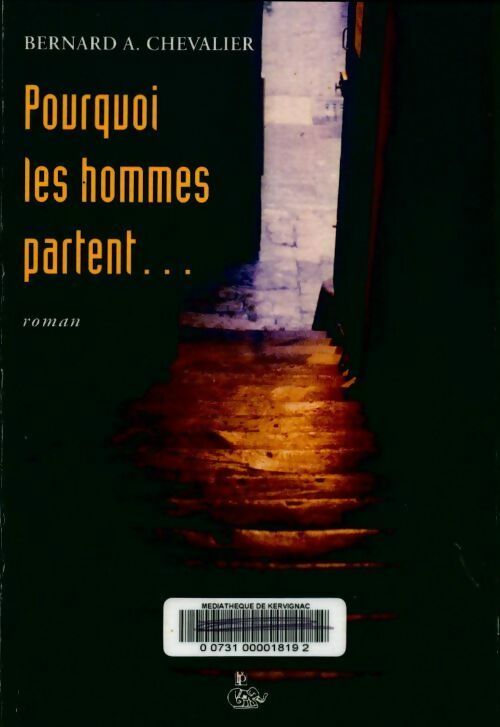 Livrenpoche : Pourquoi les hommes partent - Marie Chevalier - Livre