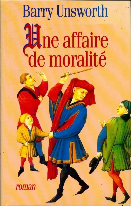 Livrenpoche : Une affaire de moralité - Barry Unsworth - Livre