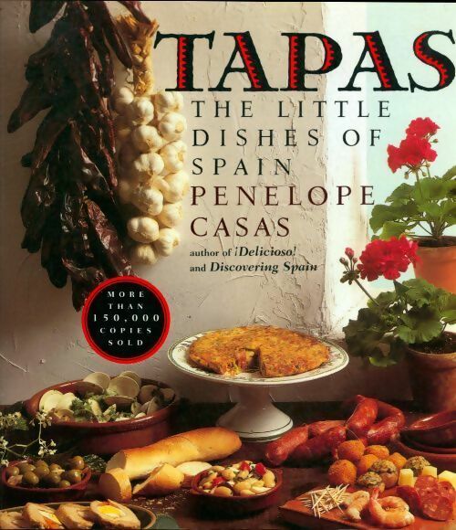 Livrenpoche : Tapas. The little dishes of spain - Pénélope Casas - Livre