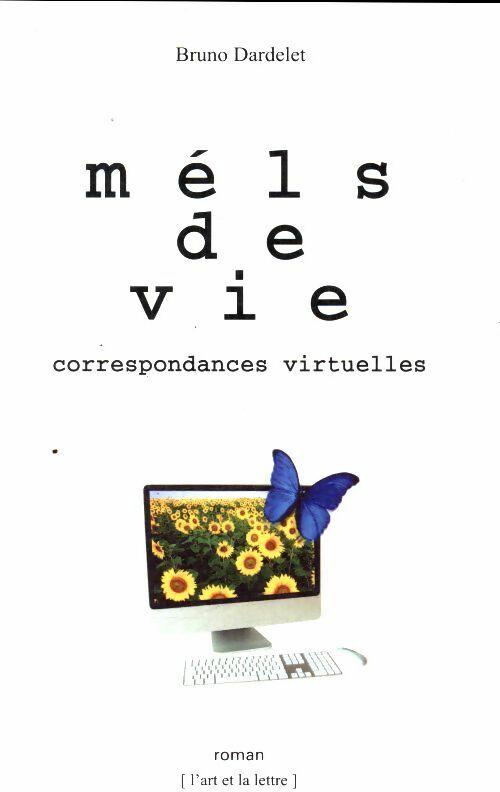 Livrenpoche : Méls de vie - Bruno Dardelet - Livre