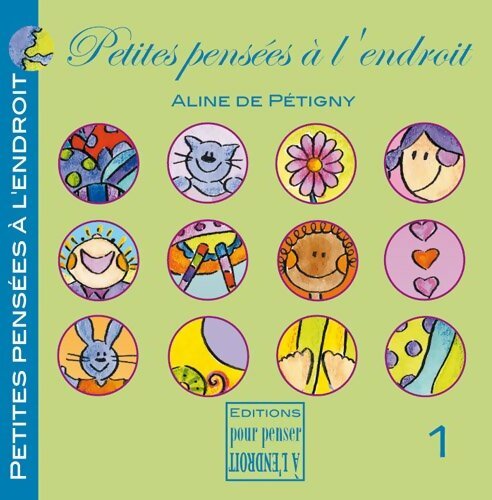 Livrenpoche : Petites pensées à l'endroit Tome I - Aline De Pétigny - Livre