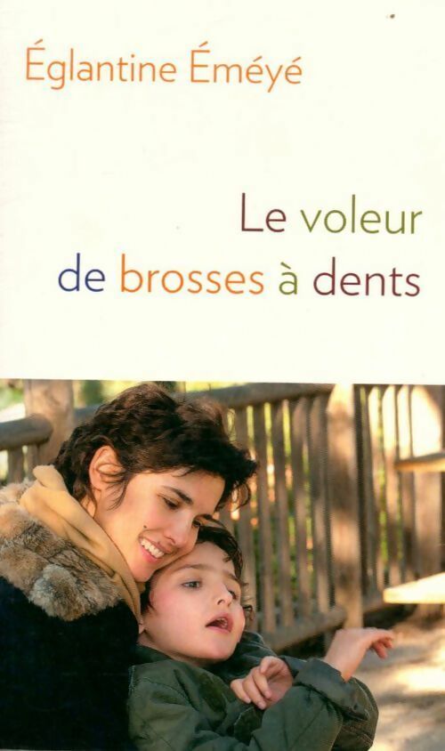 Livrenpoche : Le voleur de brosses à dents - Églantine Éméyé - Livre