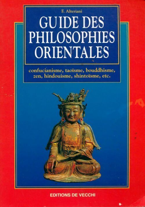 Livrenpoche : Guide des philosophies orientales - F. Alteriani - Livre