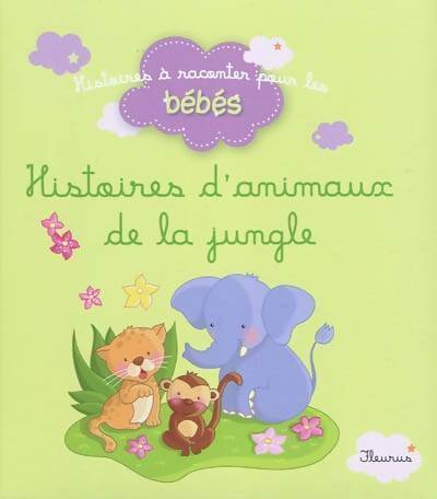 Livrenpoche : Histoires des animaux de la jungle - Elen Lescoat - Livre