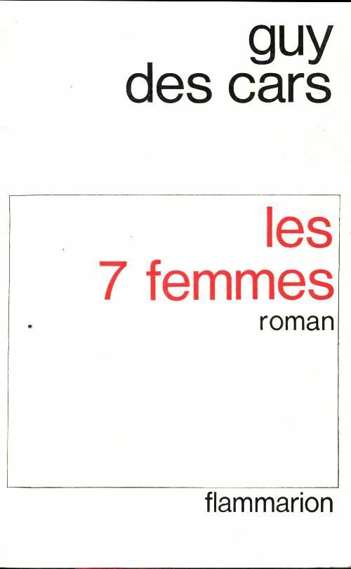 Livrenpoche : Les sept femmes - Guy Des Cars - Livre