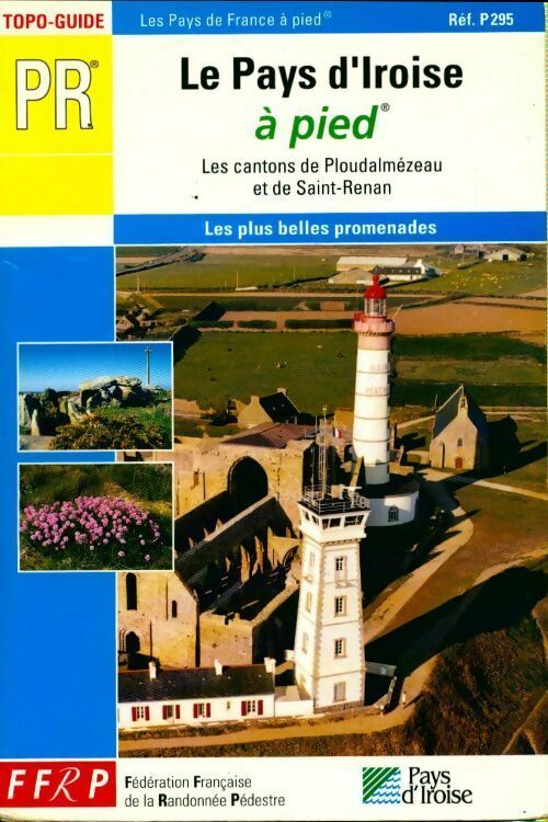 Livrenpoche : Le pays d'Iroise à pied - Collectif - Livre