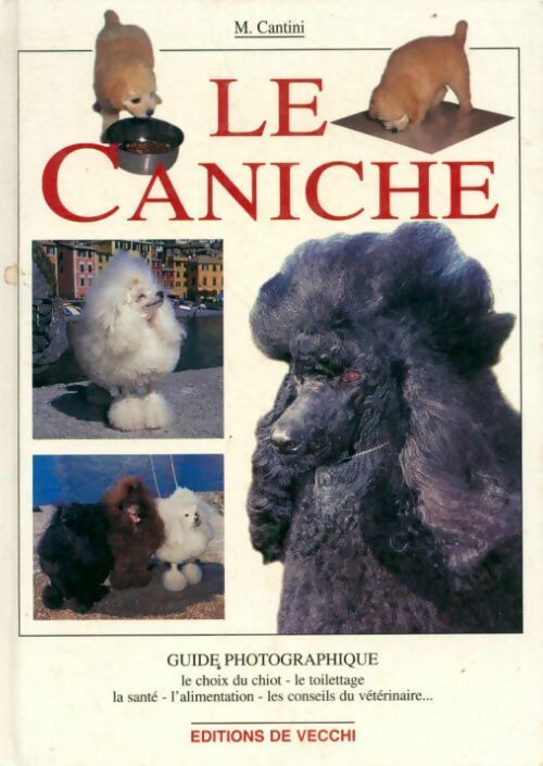 Livrenpoche : Le caniche - Micaela Cantini - Livre