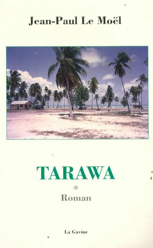 Livrenpoche : Tarawa Tome I - Jean-Paul Le moël - Livre