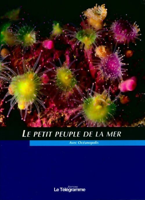 Livrenpoche : Le petit peuple de la mer - Collectif - Livre