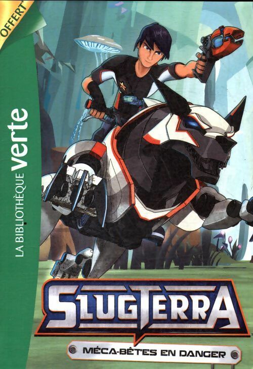 Livrenpoche : Slugterra : Méga-bêtes en danger - Collectif - Livre