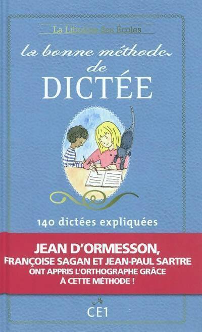 Livrenpoche : La bonne méthode de dictée pour le CE1 : Méthode du cours hattemer - Catherine Jousse - Livre