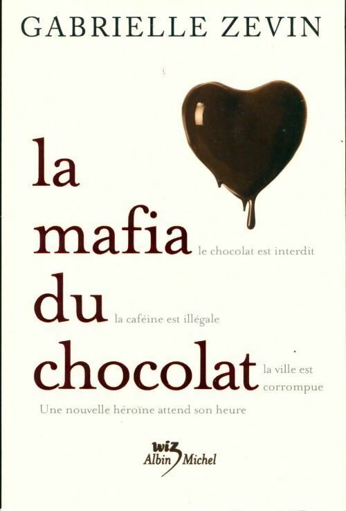 Livrenpoche : La mafia du chocolat Tome I - Gabrielle Zevin - Livre