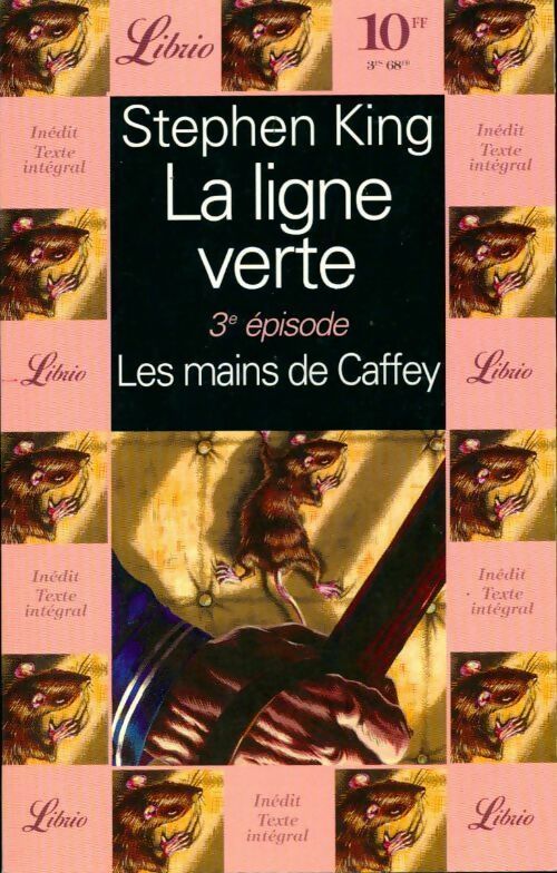 Livrenpoche : La ligne verte Tome III : Les mains de Caffey - Stephen King - Livre