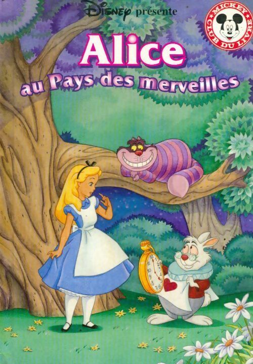 Livrenpoche : Alice au pays des Merveilles - Walt Disney - Livre