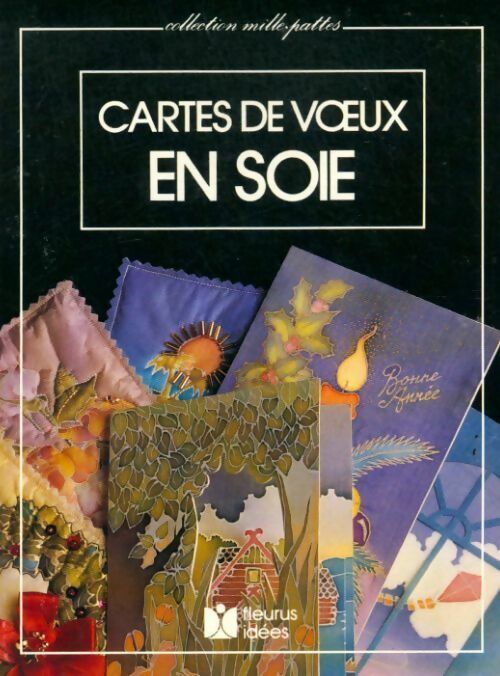 Livrenpoche : Cartes de voeux en soie - Claire Mayade - Livre