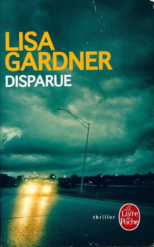 Livrenpoche : Disparue - Lisa Gardner - Livre