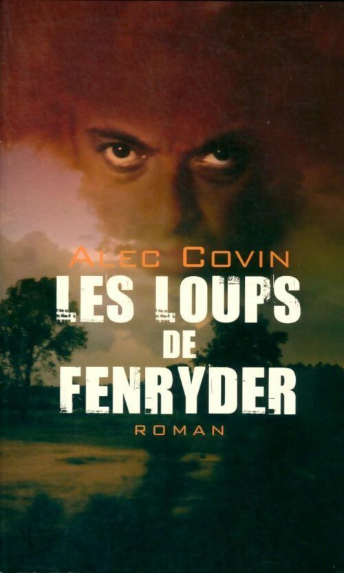Livrenpoche : Les loups de Fenryder - Alec Covin - Livre