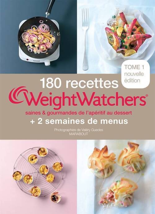 Livrenpoche : 180 recettes Weight Watchers Tome I : - Weight Watchers - Livre