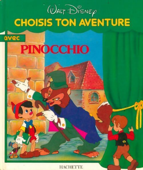Livrenpoche : Choisis ton aventure avec Pinocchio - Disney - Livre