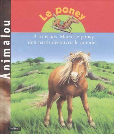 Livrenpoche : Le poney - Patricia Holl - Livre