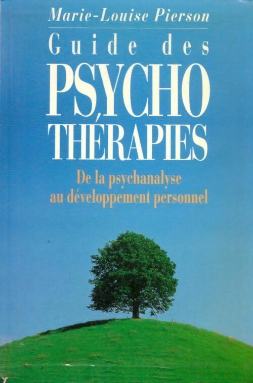 Livrenpoche : Guide des psychothérapies - Marie-Louise Pierson - Livre