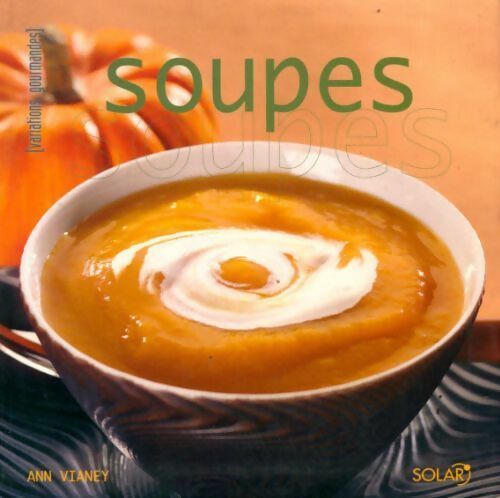 Livrenpoche : Soupes - Juliette Aubigné - Livre