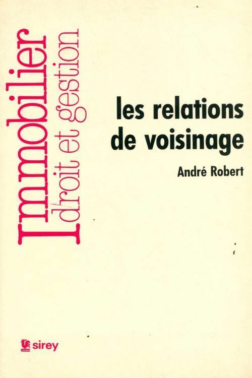 Livrenpoche : Les relations de voisinage - Robert - Livre