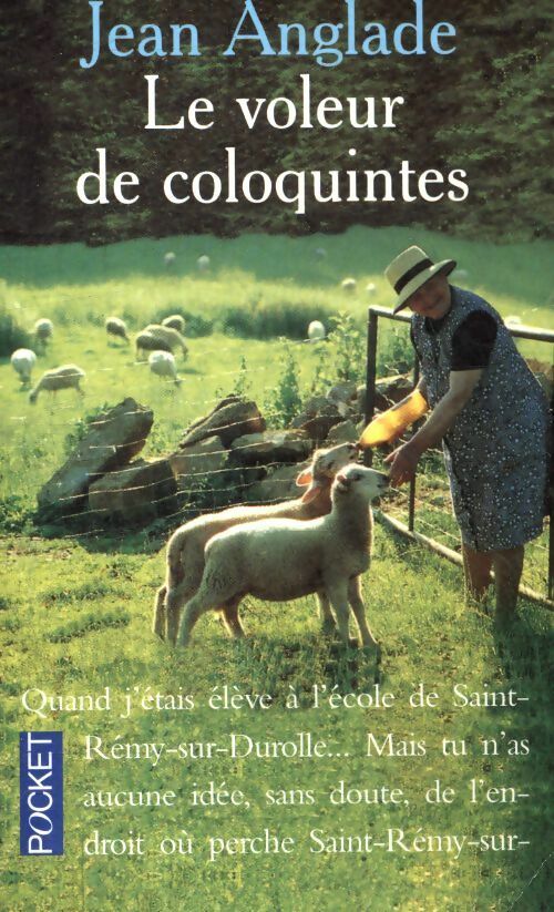 Le voleur de coloquintes - Jean Anglade - Livre