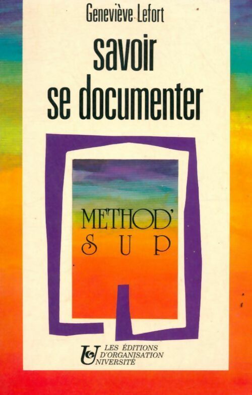 Livrenpoche : Savoir se documenter - Geneviève Lefort - Livre