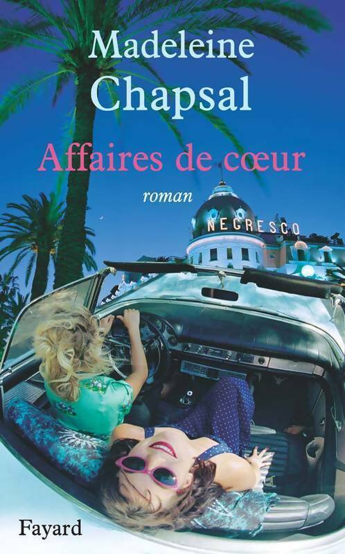 Livrenpoche : Affaires de coeur - Madeleine Chapsal - Livre