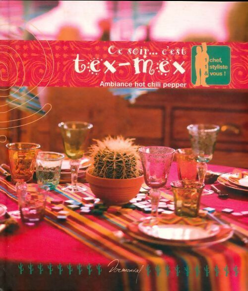 Livrenpoche : Ce soir... C'est tex-mex - Anne-Cécile Fichaux - Livre