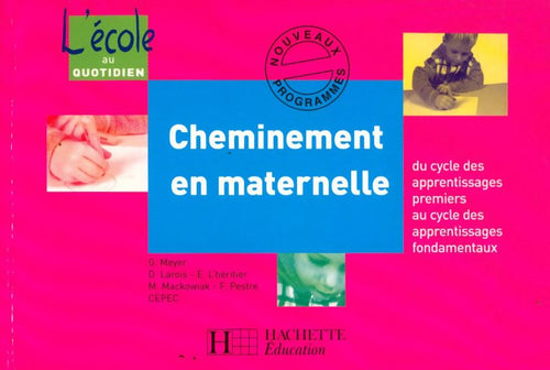 Livrenpoche : Cheminement en maternelle - Collectif - Livre