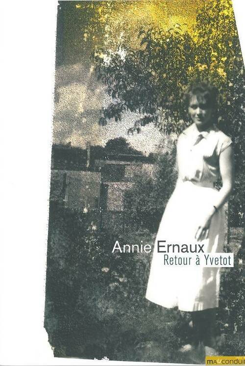 Livrenpoche : Retour à yvetot - Annie Ernaux - Livre