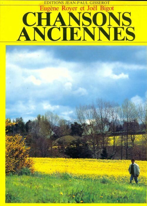 Livrenpoche : Chansons anciennes - Eugène Royer, Joël Bigot - Livre