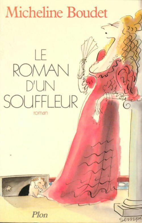 Livrenpoche : Le roman d'un souffleur - Micheline Boudet - Livre