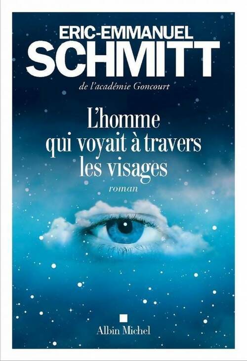 Livrenpoche : L'homme qui voyait à travers les visages - Eric-Emmanuel Schmitt - Livre