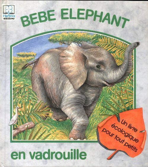 Livrenpoche : Bébé éléphant en vadrouille - Marc Viroux - Livre