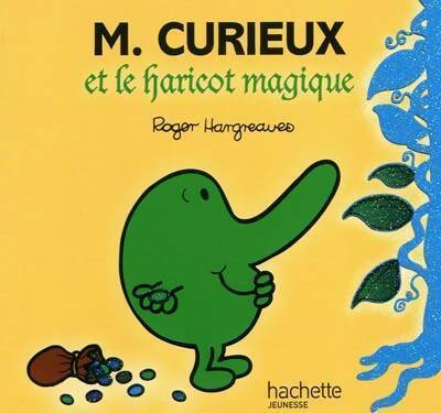 Livrenpoche : M. Curieux et le haricot magique - Roger Hargreaves - Livre